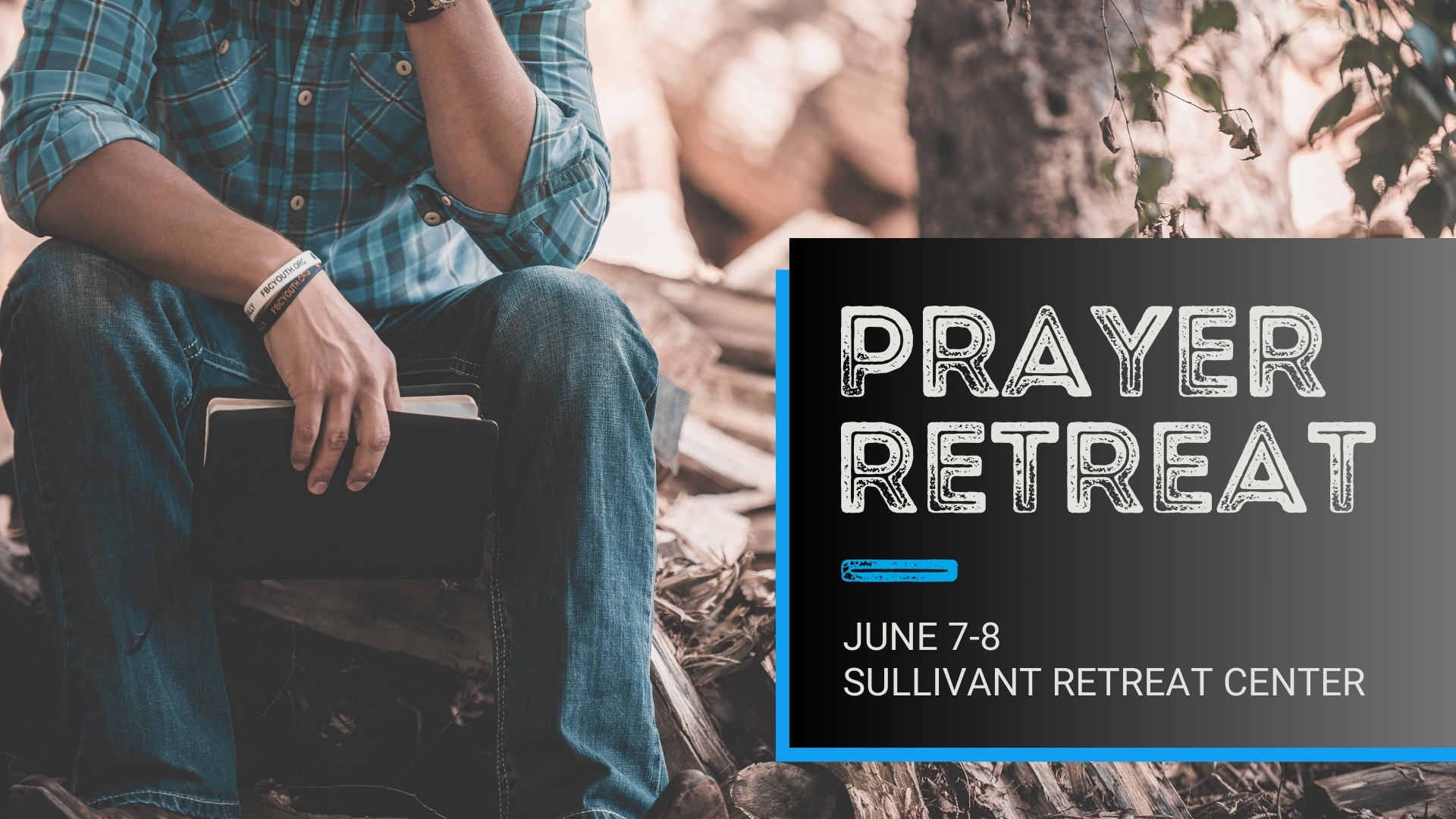 Men’s Prayer Retreat