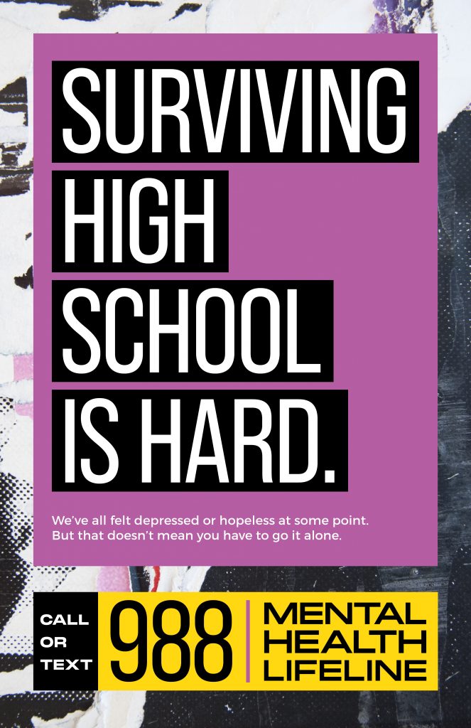 Poster: Surviving High School is hard.