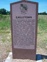 Eagletown commemorates early Choctaw settlement on trail of tears. First settlement by Choctaws after arrival from Mississippi over 