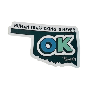 Human Trafficking is Never OK